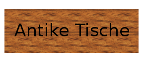 Button Antike Tische
